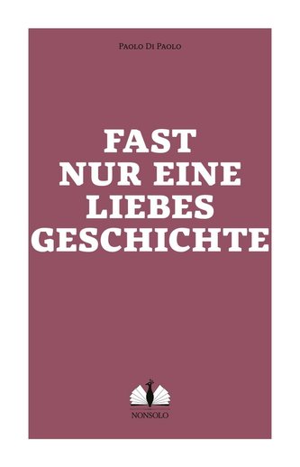 Fast nur eine Liebesgeschichte