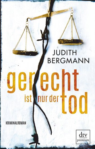 Gerecht ist nur der Tod