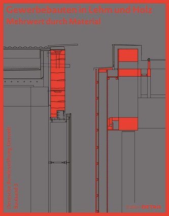 DBU Bauband 3: Gewerbebauten in Lehm und Holz
