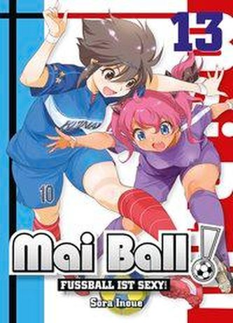 Mai Ball - Fußball ist sexy!