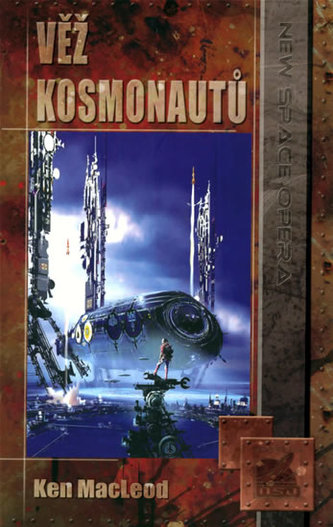 Věž kosmonautů (Kenneth MacLeod, 2009)