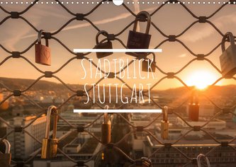 Stadtblick Stuttgart (Wandkalender 2021 DIN A3 quer)