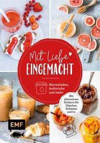Eingemacht - leicht gemacht!