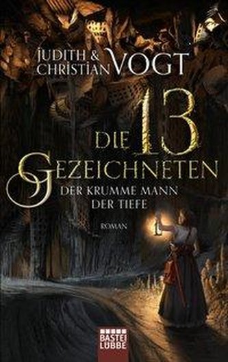 Die dreizehn Gezeichneten 03. Der Krumme Mann der Tiefe