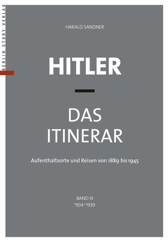 Hitler - Das Itinerar, Band III (Taschenbuch)