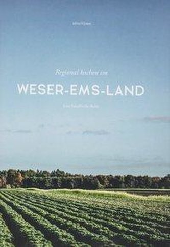 Regional kochen im Weser-Ems-Land
