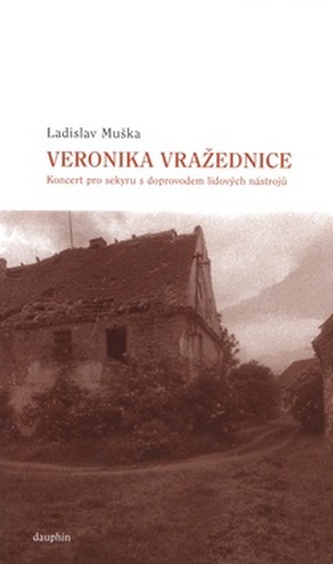 Veronika vražednice Veronika vražednice