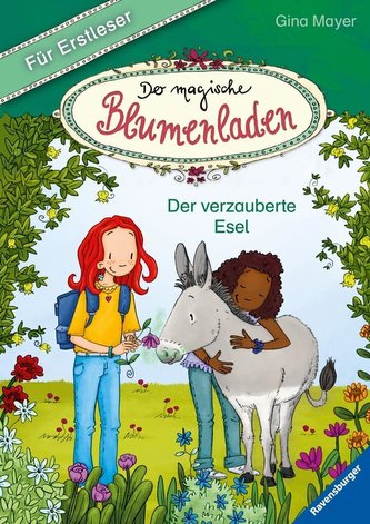 Der magische Blumenladen für Erstleser, Band 3: Der verzauberte Esel
