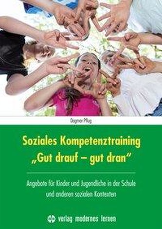 Soziales Kompetenztraining Gut drauf - gut dran