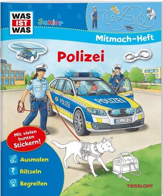 WAS IST WAS Junior Mitmach-Heft. Polizei WAS IST WAS Junior Mitmach-Heft. Polizei
