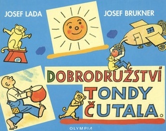 Dobrodružství Tondy Čutala : [podle původního seriálu Josefa Lady z roku 1929] (Josef Brukner, 1999)