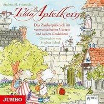 Tilda Apfelkern. Das Zauberpicknick im verwunschenen Garten und weitere Geschichten