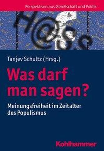 Was darf man sagen? Was darf man sagen?