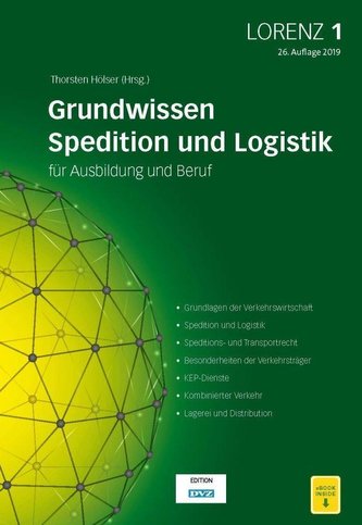 LORENZ 1. Leitfaden für Spediteure und Logistiker in Ausbildung und Beruf