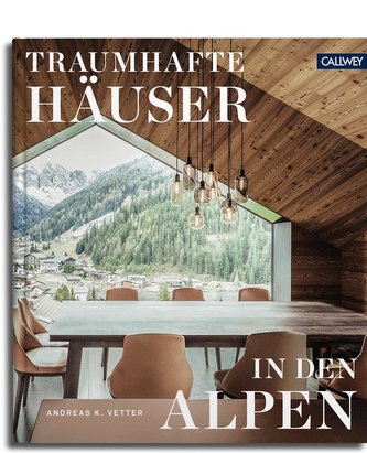 Traumhafte Häuser in den Alpen