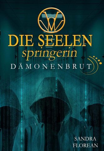 Die Seelenspringerin - Dämonenbrut