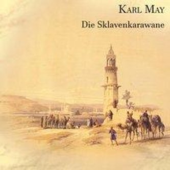Die Sklavenkarawane