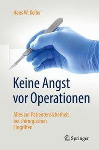 Keine  Angst vor Operationen