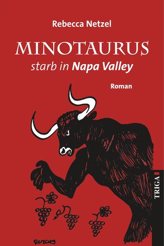 Minotaurus starb in Nappa Valley