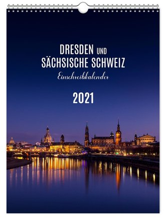 Einschreibkalender Dresden / Sächsische Schweiz 2021 30x40 cm