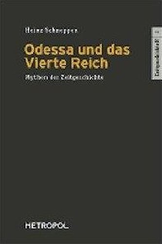 Odessa und das Vierte Reich