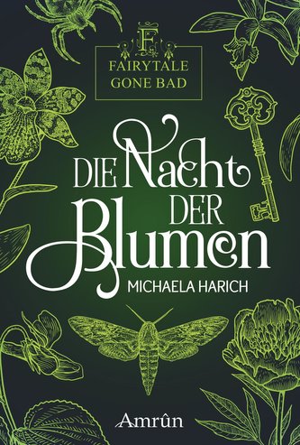 Fairytale gone Bad 1: Die Nacht der Blumen