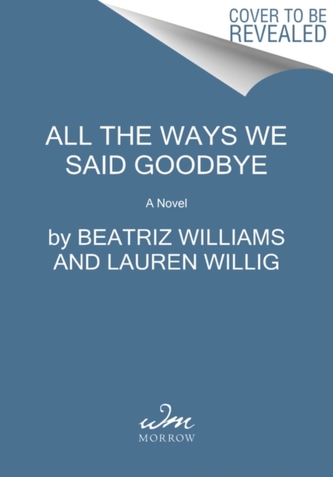All the Ways We Said Goodbye