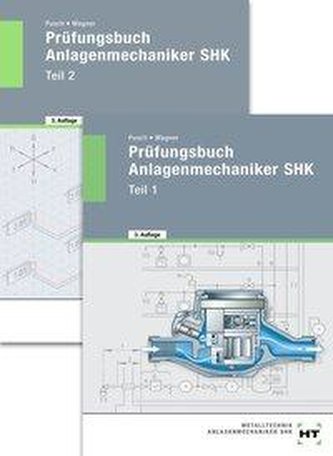 Prüfungsbuch Anlagenmechaniker SHK. Teil 1 und Teil 2
