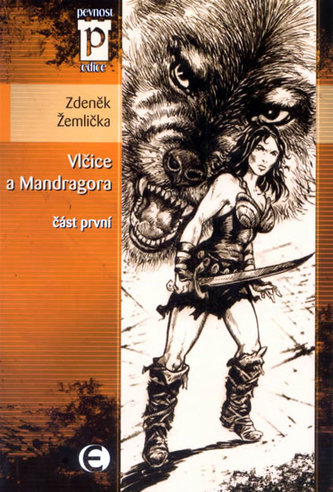 Vlčice a mandragora