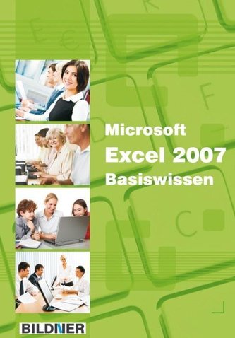 Microsoft Excel 2007 Basiswissen