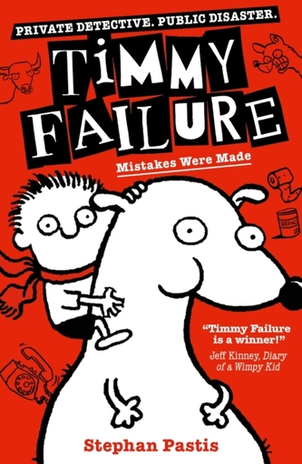 Timmy Failure 01: Mistakes Were Made