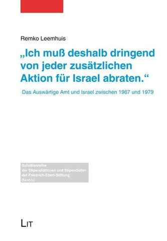 Ich muß deshalb dringend von jeder zusätzlichen Aktion für Israel abraten.