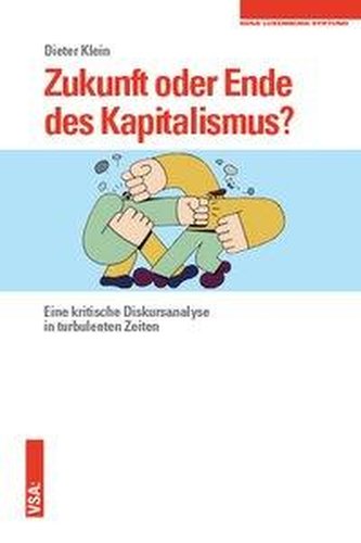 Zukunft oder Ende des Kapitalismus?