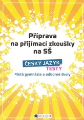 Příprava na přijímací zkoušky na SŠ Český jazyk Testy