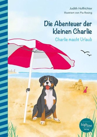 Die Abenteuer der kleinen Charlie 2. Charlie macht Urlaub