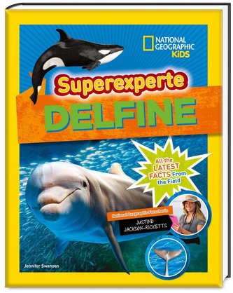 Superexperte Delfine. National Geographic KiDS