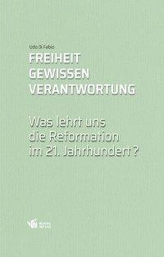 Freiheit, Gewissen, Verantwortung