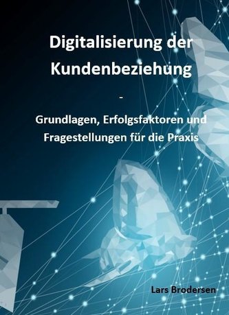Digitalisierung der Kundenbeziehung
