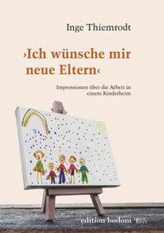 Ich wünsche mir neue Eltern