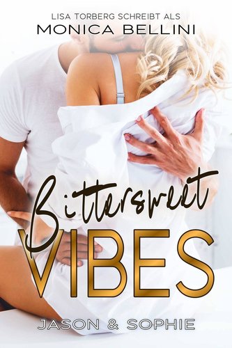 Bittersweet Vibes: Jason & Sophie