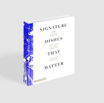 Signature Dishes that Matter Signature Dishes that Matter