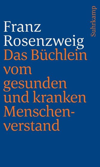 Das Büchlein vom gesunden und kranken Menschenverstand