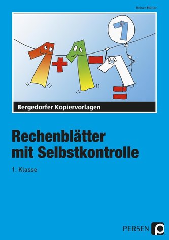 Rechenblätter mit Selbstkontrolle. 1. Klasse