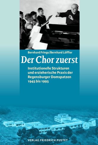 Der Chor zuerst