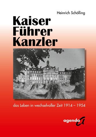 Kaiser - Führer - Kanzler