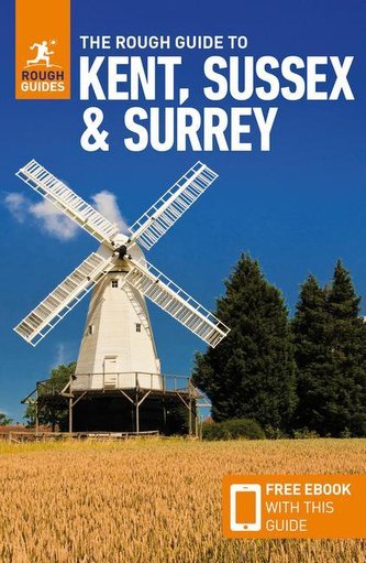 The Rough Guide to Kent, Sussex and Surrey