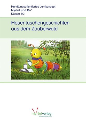 Hosentaschengeschichten aus dem Zauberwald