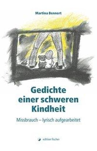 Gedichte einer schweren Kindheit