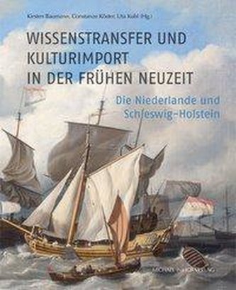 Wissenstransfer und Kulturimport in der Frühen Neuzeit
