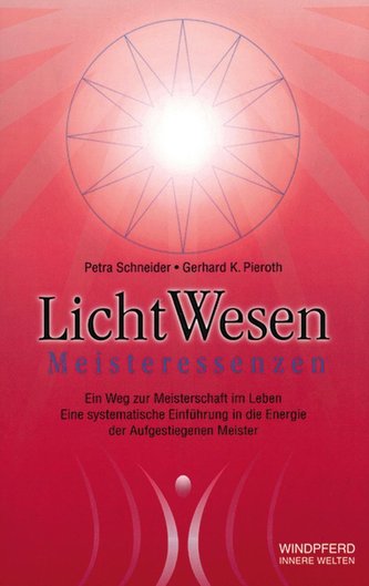 Licht Wesen Meisteressenzen
